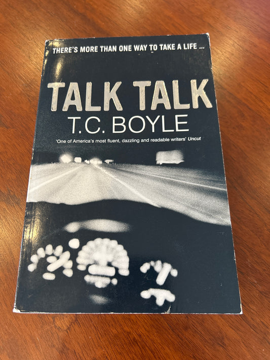 Talk, talk. T. C. Boyle. 2006.