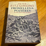 Fromelles & Pozieres: in the trenches of hell. Peter Fitzsimons. 2016.