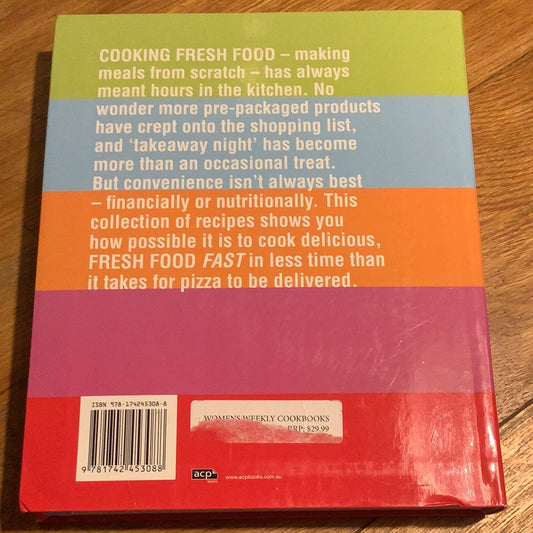 Fresh, food, fast. Australian Women’s Weekly. 2012.