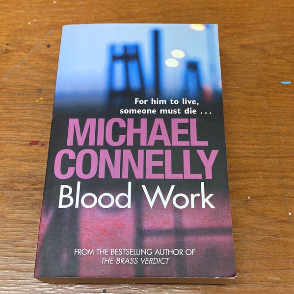 Blood work. Michael Connelly. 1998.