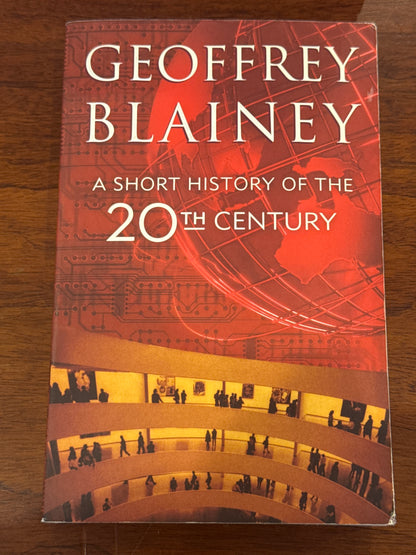 Short history of the world. Geoffrey Blainey. 2001.