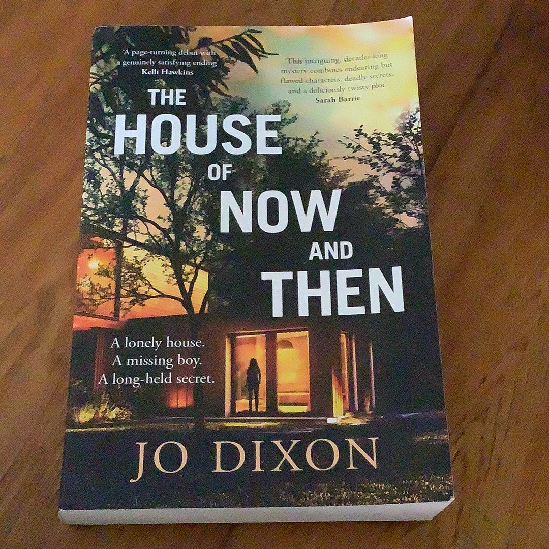 House of now and then. Jo Dixon. 2023.