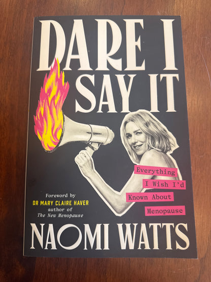 Dare I Say it. Naomi Watts. 2025.