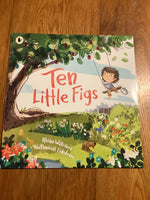 Ten little figs. Rhian Williams & Nathaniel Eckstrom. 2021.