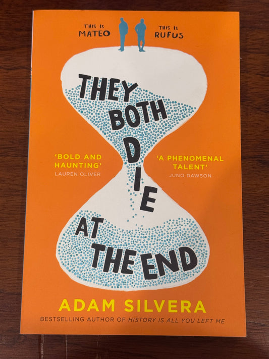 They both die at the end. Adam Silvera. 2017.