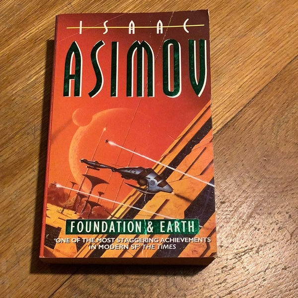 Foundation & earth. Isaac Asimov. 1996.