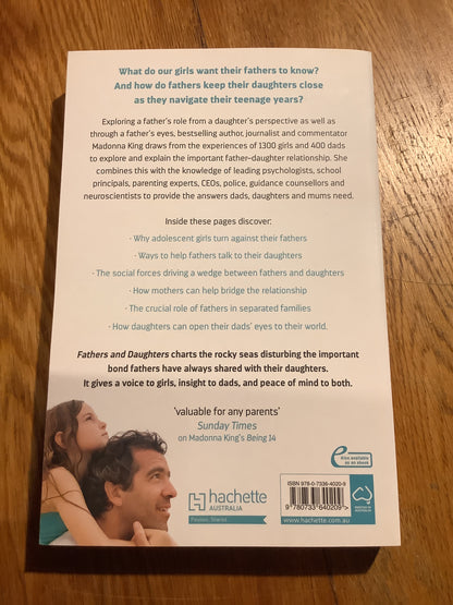 Fathers and daughters: helping girls and their dads build unbreakable bonds. Madonna King. 2018.