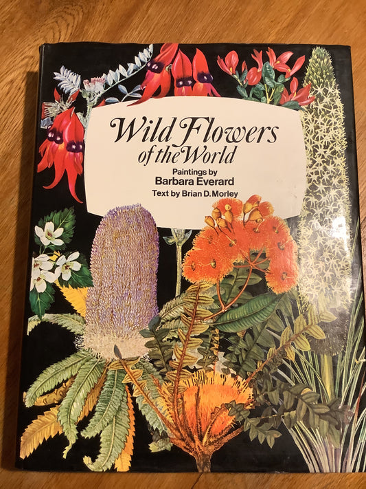 Wild flowers of the world. Brian Morley and Barbara Everard. 1973.