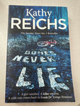 Bones never lie. Kathy Reichs. 2014.