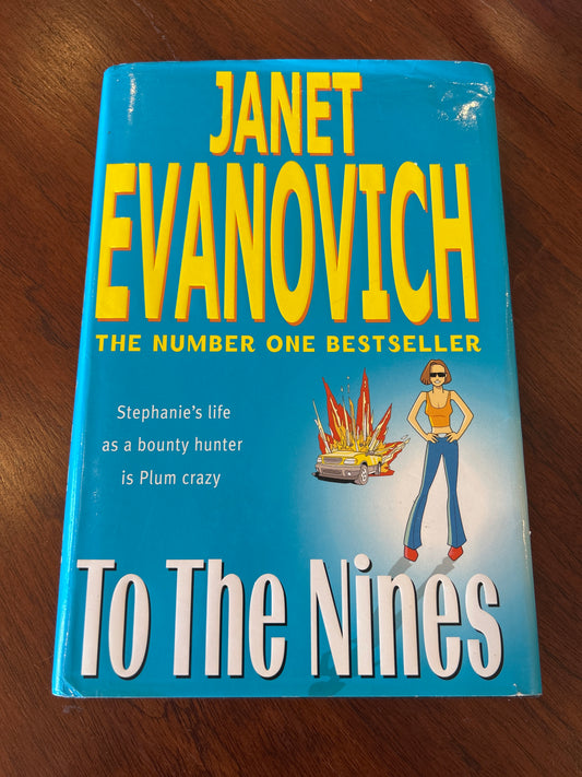 To the nines. Janet Evanovich. 2005.