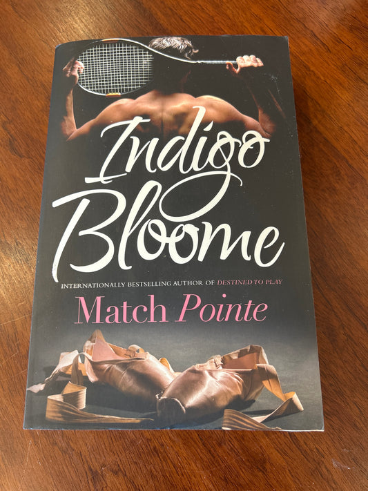 Match pointe. Indigo Bloome. 2015.
