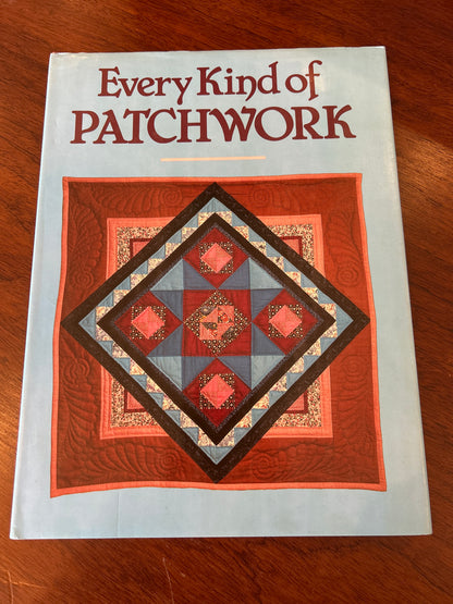Every kind of patchwork. Valerie Campbell-Harding & Michele Walker. 1988.