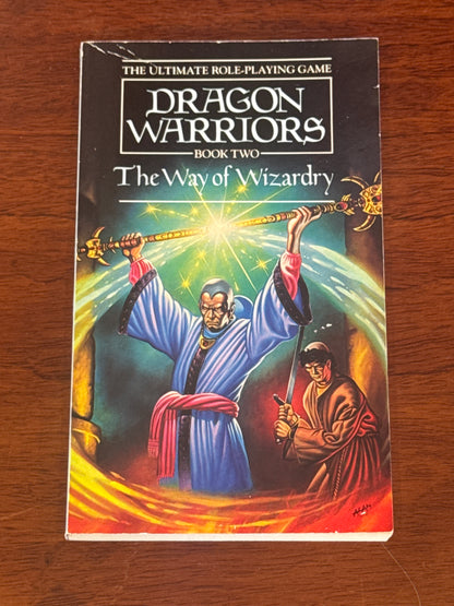 Dragon Warriors Book 2 : way of wizardry. Dave Morris. 1985.