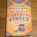 House on Carnaval Street. Deborah Rodriguez. 2014.