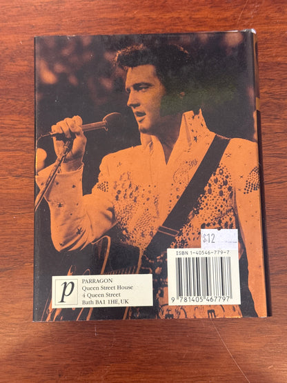 Elvis Presley Unseen Archives. Marie Clayton. 2003.