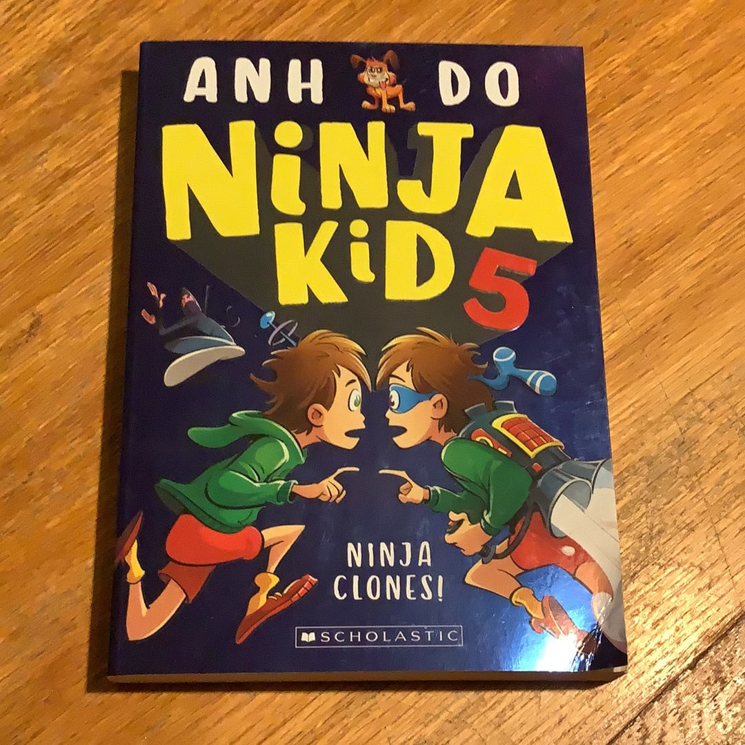 Ninja kid 5: ninja clones. Anh Do. 2020.