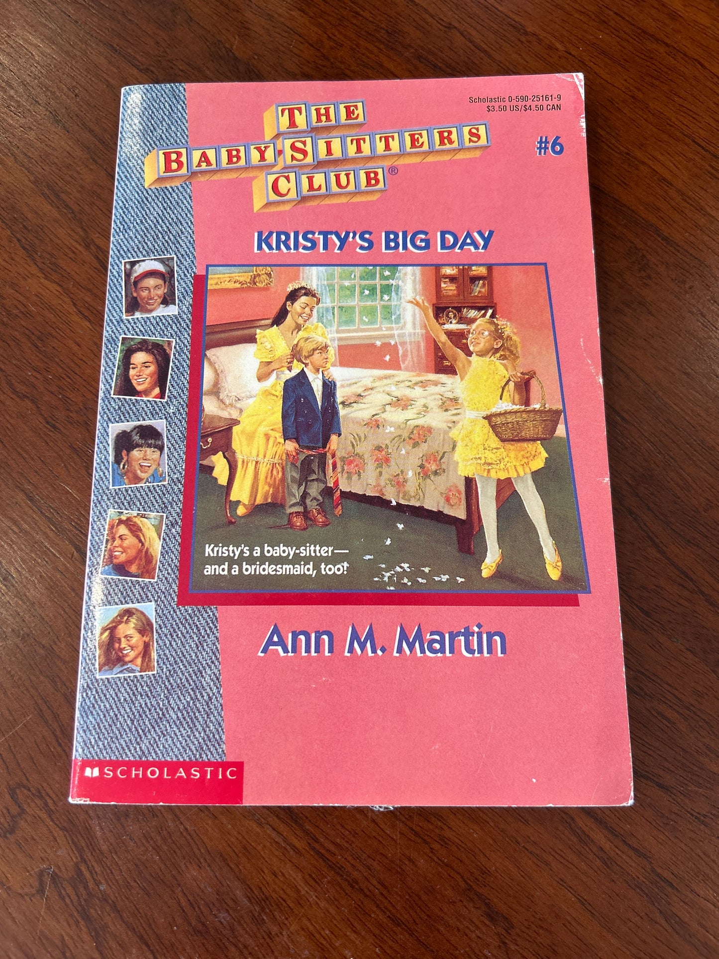 Baby-Sitters Club: Kristy’s big day. Ann M. Martin. 1987.