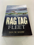 Rag Tag Fleet. Ian W. Shaw. 2017.