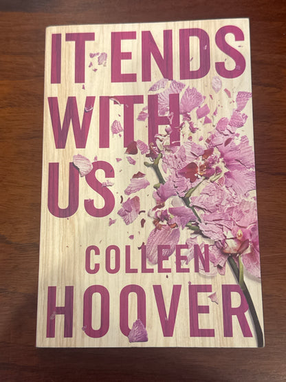It ends with us. Colleen Hoover. 2016.