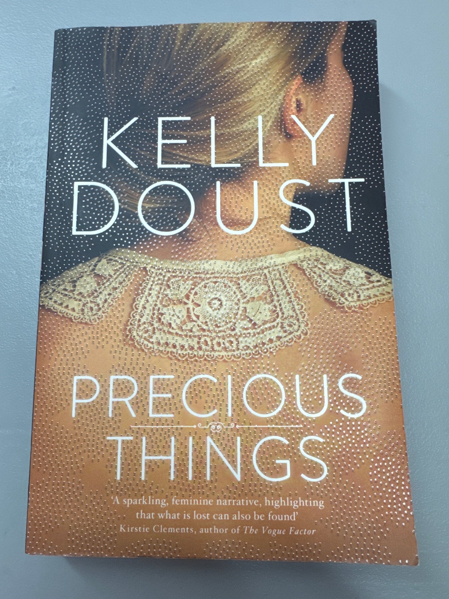 Precious things. Kelly Doust. 2016.