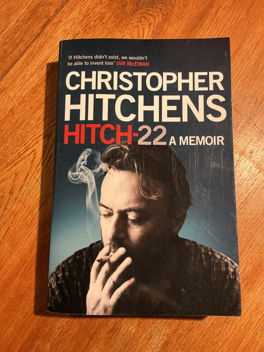 Hitch-22. Christopher Hitchens. 2010.