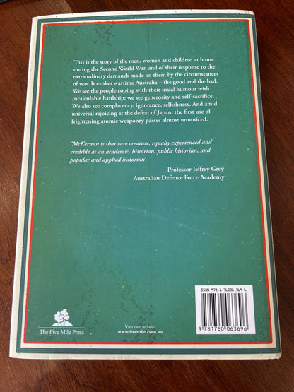 Australians at home: World War II. Michael McKernan. 2014.