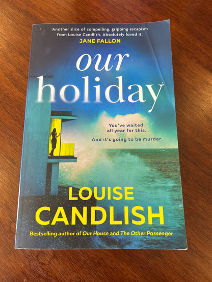 Our Holiday. Louise Candlish. 2024.