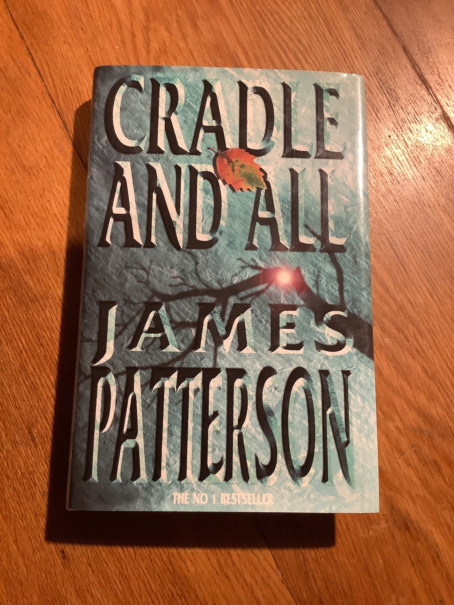 Cradle and all. James Patterson. 2000.