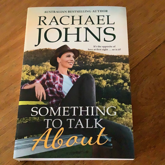 Something to talk about. Rachael Johns. 2020.