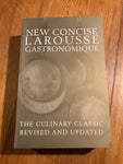 New concise Larousse gastronomique. Nicola Hill. 2011.