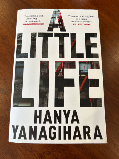 Little life. Hanya Yanagihara. 2015.