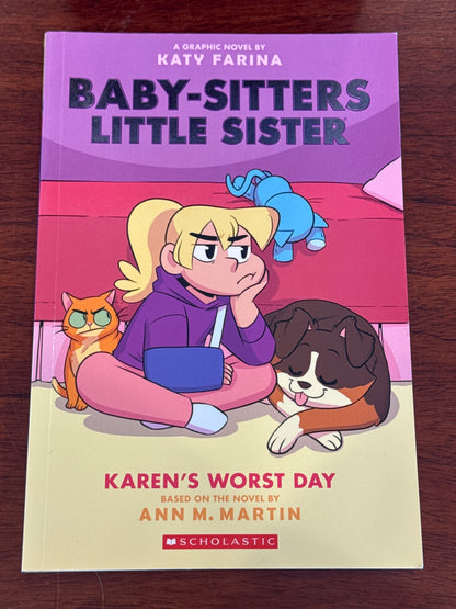 Baby-Sitters Little Sister #3 Karen’s Worst Day. Katy Farina. 2021.