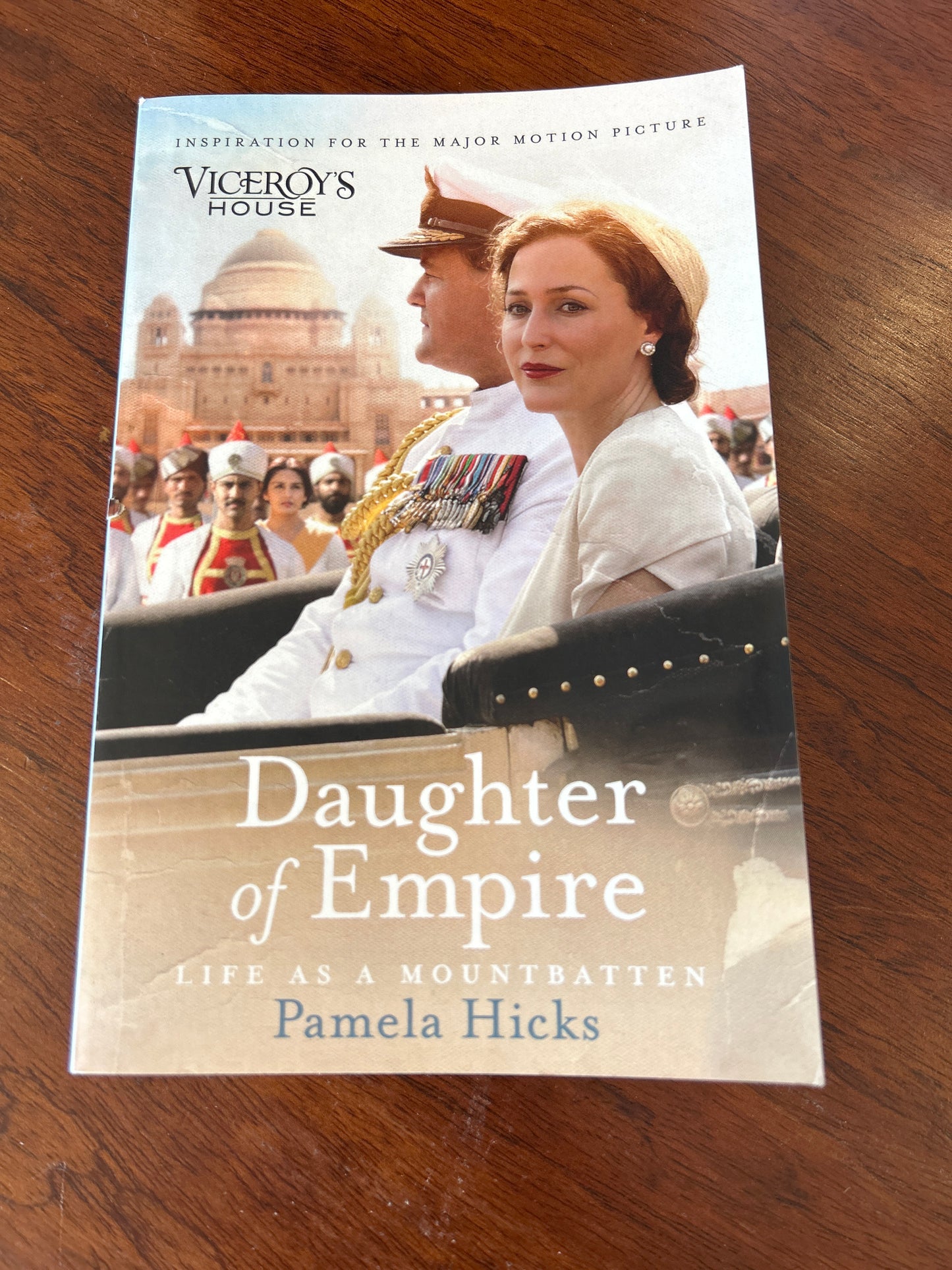 Daughter of empire: life as a Mountbatten. Pamela Hicks. 2017.