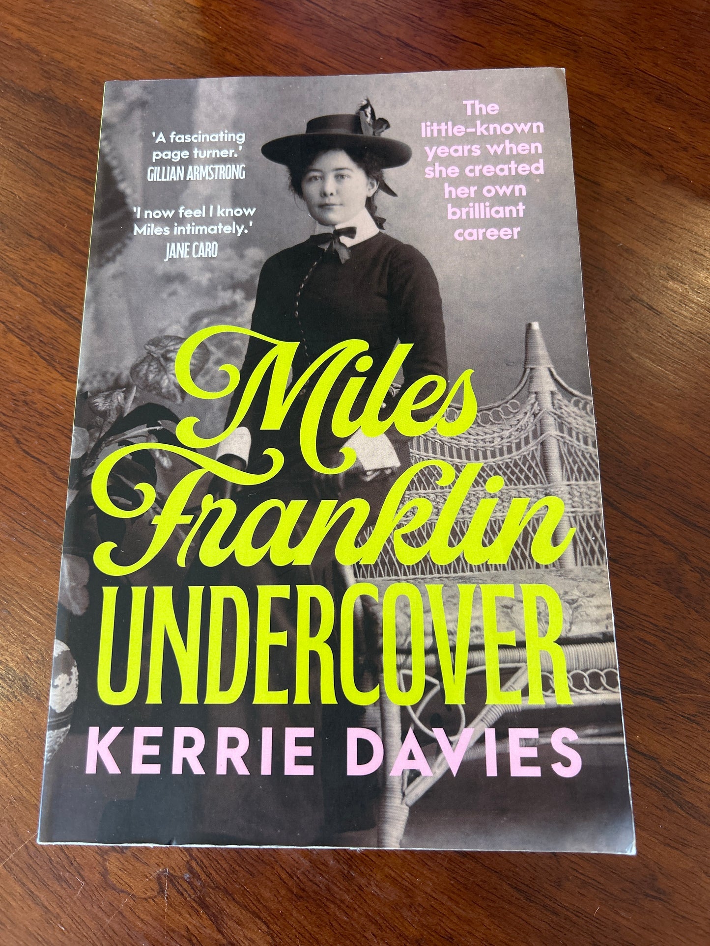 Miles Franklin undercover. Kerrie Davies. 2025.