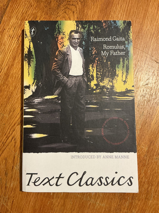 Romulus, my father. Raymond Gaita. 2017.