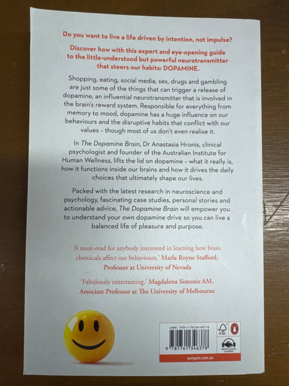 The Dopamine Brain Your Science-backed Guide to Balancing Pleasure and Purpose. Dr Anastasia Hronis. 2024.