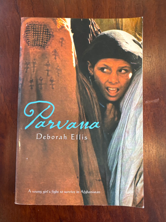 Parvana. Deborah Ellis. 2002.