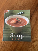 Soup bible. Syd Pemberton. 2007.