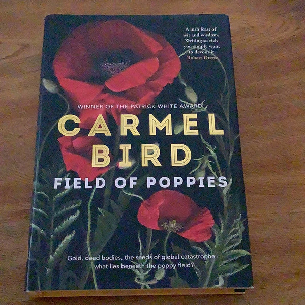 Field of poppies. Carmel Bird. 2019.