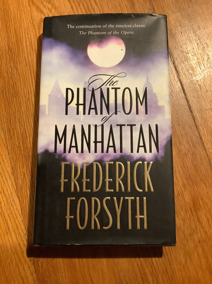 Phantom of Manhattan. Frederick Forsyth. 1999.