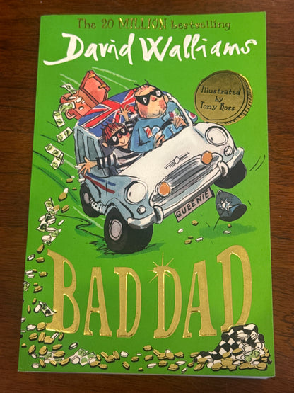 Bad dad. David Walliams. 2017.