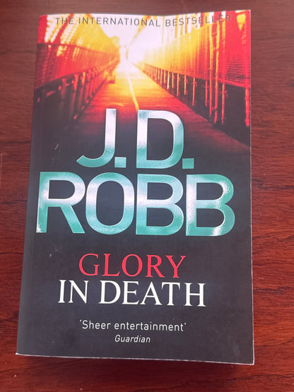 Glory in death. J. D. Robb. 2013.