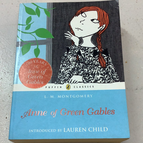 Anne of Green Gables. L. M. Montgomery. 2008.