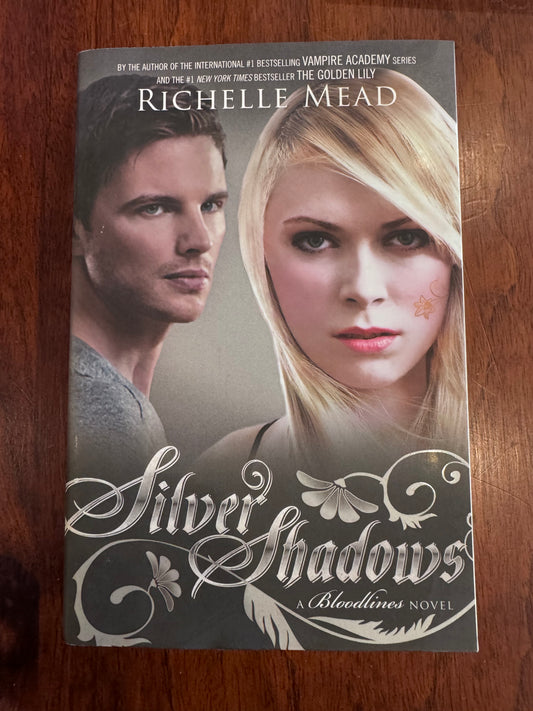 Silver shadows. Richelle Mead. 2014.