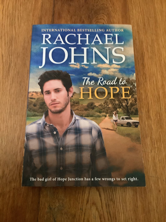 Road to hope. Rachael Johns. 2016.