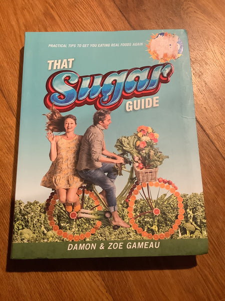 That sugar guide. Damon & Zoe Gameau. 2016.