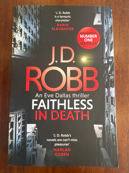 Faithless in death. J. D. Robb. 2021.