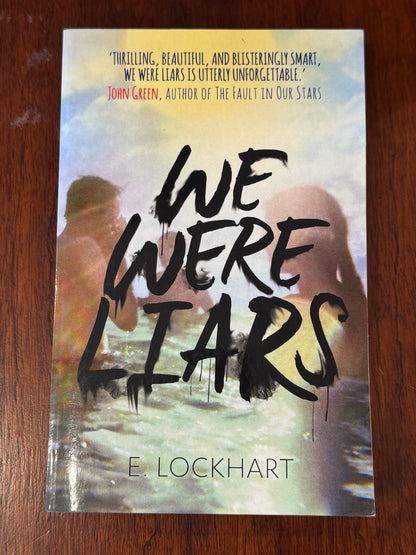 We were liars. E. Lockhart. 2014.