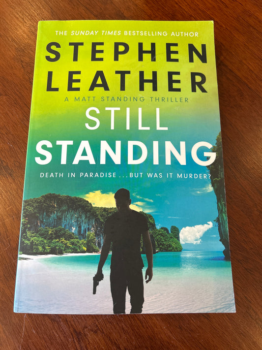 Still standing. Stephen Leather. 2023.