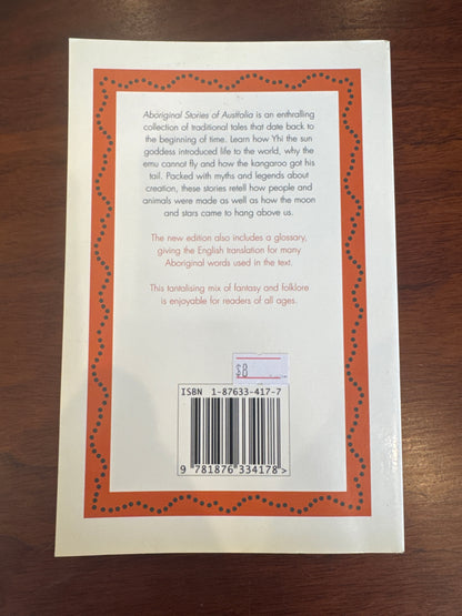 Aboriginal Stories of Australia. A. W. Reed. 1999.